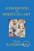 Kniha: Concerning the Spiritual in Art (Wassily Kandinsky). Dover Publications, 2021 Kniha: Concerning the Spiritual in Art (Wassily Kandinsky). Dover Publications, 2021