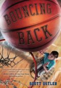 Kniha: Bouncing Back (Scott Ostler). Little, Brown Young Readers, 2020 Kniha: Bouncing Back (Scott Ostler). Little, Brown Young Readers, 2020