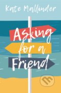 Kniha: Asking for a Friend (Kate Mallinder). Firefly Books, 2020 Kniha: Asking for a Friend (Kate Mallinder). Firefly Books, 2020
