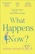 Kniha: What Happens Now? (Sophia Money-Coutts). HQ, 2020 Kniha: What Happens Now? (Sophia Money-Coutts). HQ, 2020