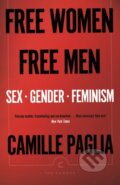 Kniha: Free Women, Free Men (Camille Paglia). Canongate Books, 2018 Kniha: Free Women, Free Men (Camille Paglia). Canongate Books, 2018