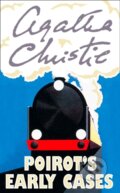 Kniha: Poirot’s Early Cases (Agatha Christie). HarperCollins, 2018 Kniha: Poirot’s Early Cases (Agatha Christie). HarperCollins, 2018