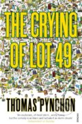 Kniha: The Crying Of Lot 49 (Thomas Pynchon). Vintage, 1996 Kniha: The Crying Of Lot 49 (Thomas Pynchon). Vintage, 1996