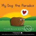 Kniha: My Dog: The Paradox (Matthew Inman). Andrews McMeel, 2013 Kniha: My Dog: The Paradox (Matthew Inman). Andrews McMeel, 2013