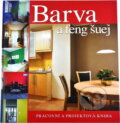 Kniha: Barva a feng šuej (Gudrum Mende). Ottovo nakladatelství, 2011 Kniha: Barva a feng šuej (Gudrum Mende). Ottovo nakladatelství, 2011