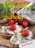 Kniha: Pomazánky, svačinky, chuťovky (Blanka Poláčková a Jiří Poláček). Ottovo nakladatelství, 2015 Kniha: Pomazánky, svačinky, chuťovky (Blanka Poláčková a Jiří Poláček). Ottovo nakladatelství, 2015