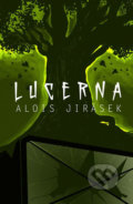 Kniha: Lucerna (Alois Jirásek). Edice knihy Omega, 2013 Kniha: Lucerna (Alois Jirásek). Edice knihy Omega, 2013