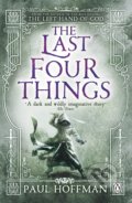 Kniha: The Last Four Things (Paul Hoffman). Penguin Books, 2012 Kniha: The Last Four Things (Paul Hoffman). Penguin Books, 2012