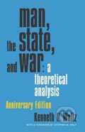 Kniha: Man, the State, and War (Kenneth N. Waltz). Columbia University Press, 2018 Kniha: Man, the State, and War (Kenneth N. Waltz). Columbia University Press, 2018