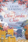 Kniha: The Olive Garden Choir (Leah Fleming). Head of Zeus, 2019 Kniha: The Olive Garden Choir (Leah Fleming). Head of Zeus, 2019