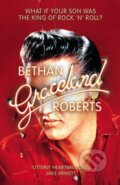 Kniha: Graceland (Bethan Roberts). Vintage, 2020 Kniha: Graceland (Bethan Roberts). Vintage, 2020