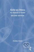 Kniha: Kalila wa Dimna (Munther Younes). Routledge, 2020 Kniha: Kalila wa Dimna (Munther Younes). Routledge, 2020