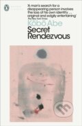 Kniha: Secret Rendezvous (Kobo Abe). Penguin Classics, 2020 Kniha: Secret Rendezvous (Kobo Abe). Penguin Classics, 2020