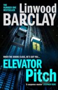 Kniha: Elevator Pitch (Linwood Barclay). HQ, 2020 Kniha: Elevator Pitch (Linwood Barclay). HQ, 2020