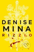 Kniha: Rizzio (Denise Mina). Birlinn, 2021 Kniha: Rizzio (Denise Mina). Birlinn, 2021