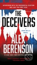 Kniha: The Deceivers (Alex Berenson). , 2019 Kniha: The Deceivers (Alex Berenson). , 2019