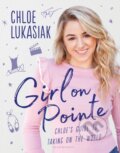 Kniha: Girl on Pointe (Chloe Lukasiak). Bloomsbury, 2018 Kniha: Girl on Pointe (Chloe Lukasiak). Bloomsbury, 2018
