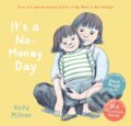 Kniha: It's a No-Money Day (Kate Milner). Barrington, 2019 Kniha: It's a No-Money Day (Kate Milner). Barrington, 2019