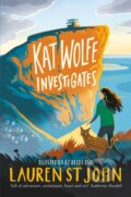 Kniha: Kat Wolfe Investigates (Lauren St John). Pan Macmillan, 2018 Kniha: Kat Wolfe Investigates (Lauren St John). Pan Macmillan, 2018
