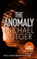 Kniha: The Anomaly (Michael Rutger). Zaffre, 2019 Kniha: The Anomaly (Michael Rutger). Zaffre, 2019