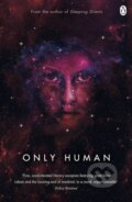 Kniha: Only Human (Sylvain Neuvel). Penguin Books, 2019 Kniha: Only Human (Sylvain Neuvel). Penguin Books, 2019
