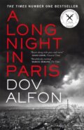 Kniha: A Long Night in Paris (Dov Alfron). MacLehose Press, 2019 Kniha: A Long Night in Paris (Dov Alfron). MacLehose Press, 2019