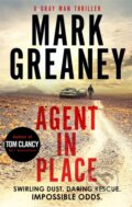 Kniha: Agent in Place (Mark Greaney). Sphere, 2019 Kniha: Agent in Place (Mark Greaney). Sphere, 2019
