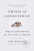 Kniha: Crisis of Conscience (Tom Mueller). , 1900 Kniha: Crisis of Conscience (Tom Mueller). , 1900