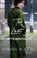 Kniha: The Last Correspondent (Soraya M. Lane). Lake Union Publishing, 2020 Kniha: The Last Correspondent (Soraya M. Lane). Lake Union Publishing, 2020