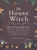 Kniha: The House Witch (Arin Murphy-Hiscock). Adams Media, 2018 Kniha: The House Witch (Arin Murphy-Hiscock). Adams Media, 2018