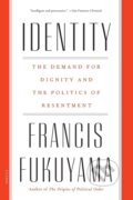 Kniha: Identity (Francis Fukuyama). Picador, 2019 Kniha: Identity (Francis Fukuyama). Picador, 2019