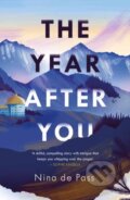 Kniha: The Year After You (Nina De Pass). Ink Road, 2019 Kniha: The Year After You (Nina De Pass). Ink Road, 2019