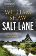 Kniha: Salt Lane (William Shaw). Riverrun, 2019 Kniha: Salt Lane (William Shaw). Riverrun, 2019