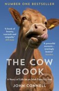 Kniha: The Cow Book (John Connell). Granta Books, 2019 Kniha: The Cow Book (John Connell). Granta Books, 2019