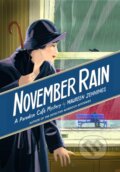 Kniha: November Rain (Maureen Jennings). , 2020 Kniha: November Rain (Maureen Jennings). , 2020
