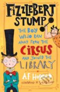 Kniha: Fizzlebert Stump (A.F. Harrold). Bloomsbury, 2020 Kniha: Fizzlebert Stump (A.F. Harrold). Bloomsbury, 2020