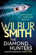 Kniha: The Diamond Hunters (Wilbur Smith). Zaffre, 2018 Kniha: The Diamond Hunters (Wilbur Smith). Zaffre, 2018