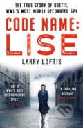 Kniha: Code Name: Lise (Larry Loftis). Mirror Books, 2020 Kniha: Code Name: Lise (Larry Loftis). Mirror Books, 2020