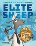 Kniha: Eduardo Guadardo, Elite Sheep (Anthony Pearson). , 2018 Kniha: Eduardo Guadardo, Elite Sheep (Anthony Pearson). , 2018