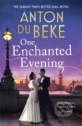 Kniha: One Enchanted Evening (Anton Du Beke). Zaffre, 2019 Kniha: One Enchanted Evening (Anton Du Beke). Zaffre, 2019