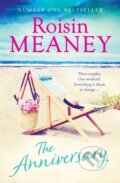 Kniha: The Anniversary (Roisin Meaney). , 2019 Kniha: The Anniversary (Roisin Meaney). , 2019