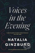 Kniha: Voices in the Evening (Natalia Ginzburg). Daunt Books, 2019 Kniha: Voices in the Evening (Natalia Ginzburg). Daunt Books, 2019