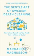 Kniha: The Gentle Art of Swedish Death Cleaning, 2018 Kniha: The Gentle Art of Swedish Death Cleaning, 2018
