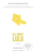 Kniha: All About Lulu (J. Ryan Stradal a Jonathan Evison). Soft Skull, 2018 Kniha: All About Lulu (J. Ryan Stradal a Jonathan Evison). Soft Skull, 2018