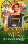 Kniha: Doctor Who: The Good Doctor, 2019 Kniha: Doctor Who: The Good Doctor, 2019