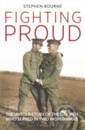 Kniha: Fighting Proud (Bourne Stephen). Bloomsbury, 2019 Kniha: Fighting Proud (Bourne Stephen). Bloomsbury, 2019