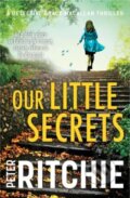 Kniha: Our Little Secrets (Peter Ritchie). Black and White, 2019 Kniha: Our Little Secrets (Peter Ritchie). Black and White, 2019
