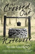 Kniha: The Crossed Out Notebook (Nicolas Giacobone). Corsair, 2020 Kniha: The Crossed Out Notebook (Nicolas Giacobone). Corsair, 2020