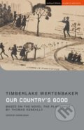 Kniha: Our Country's Good (Timberlake Wertenbaker). Methuen Drama, 2020 Kniha: Our Country's Good (Timberlake Wertenbaker). Methuen Drama, 2020