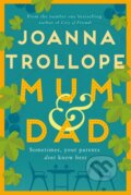 Kniha: Mum & Dad (Joanna Trollope). Pan Books, 2020 Kniha: Mum & Dad (Joanna Trollope). Pan Books, 2020